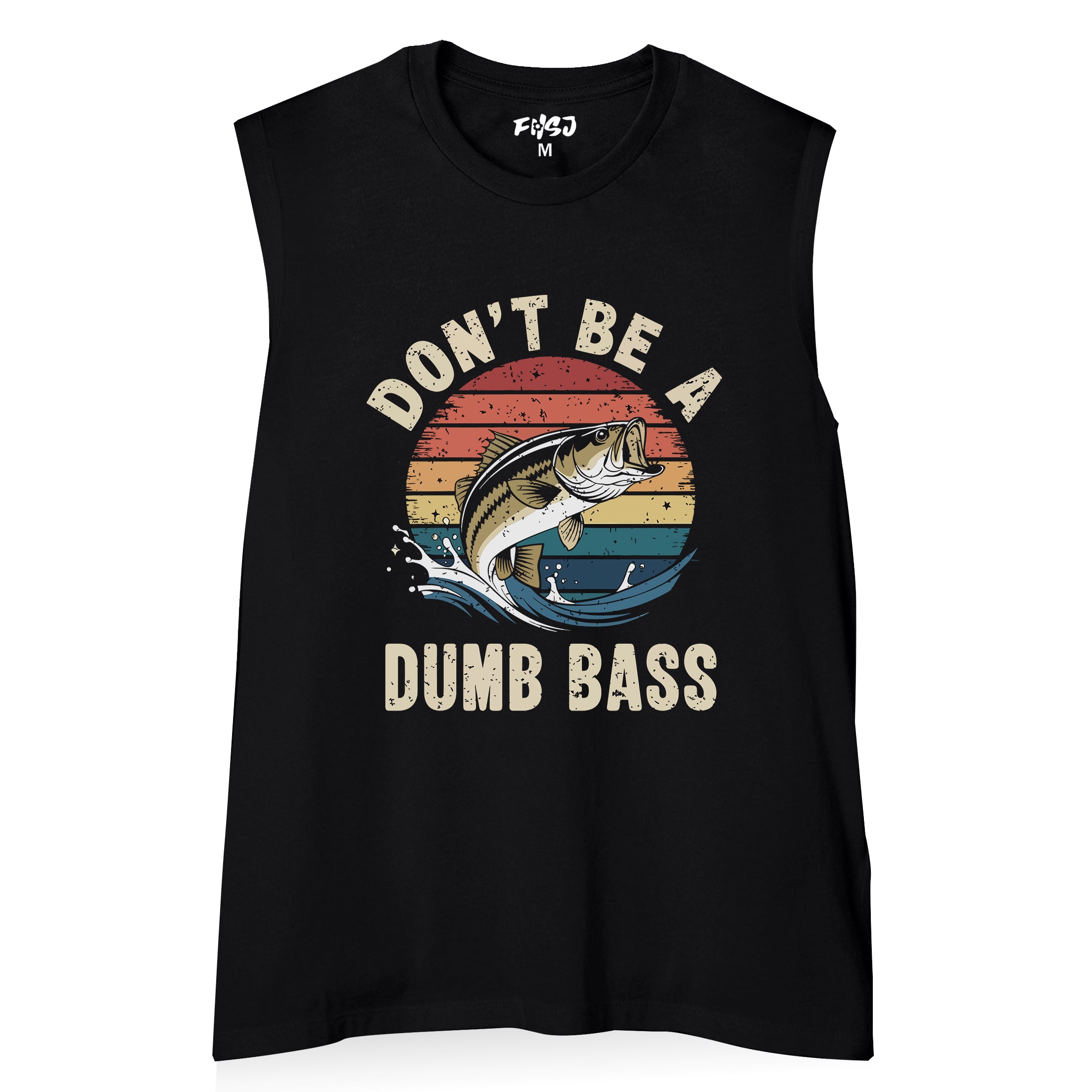 WOMEN Don't Be A Dumb Bass Tank Top