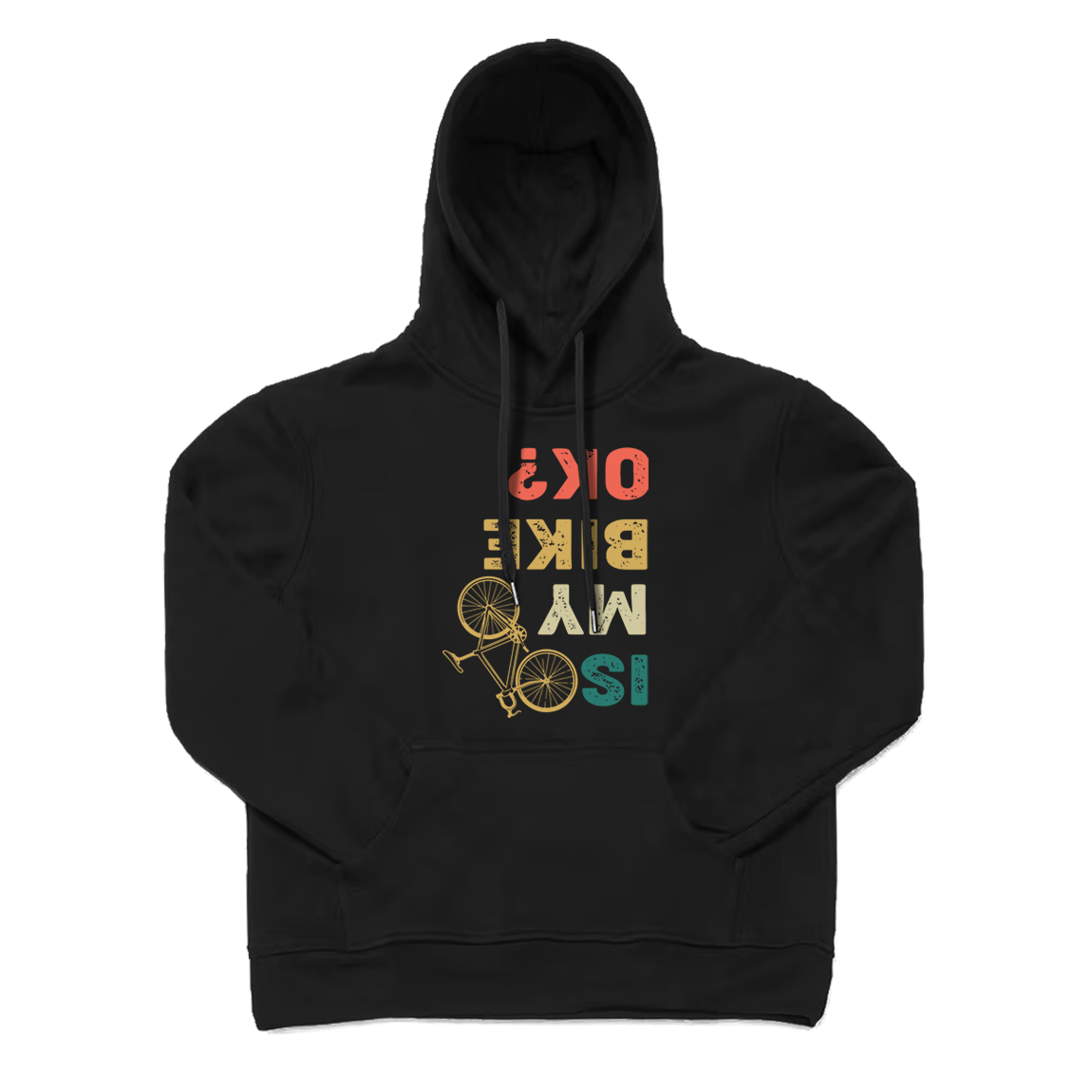 Is My Bike OK Hoodie