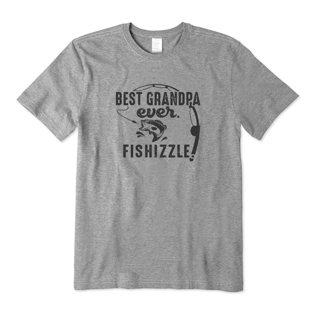 Best Grandpa Ever Fishizzle T-Shirt