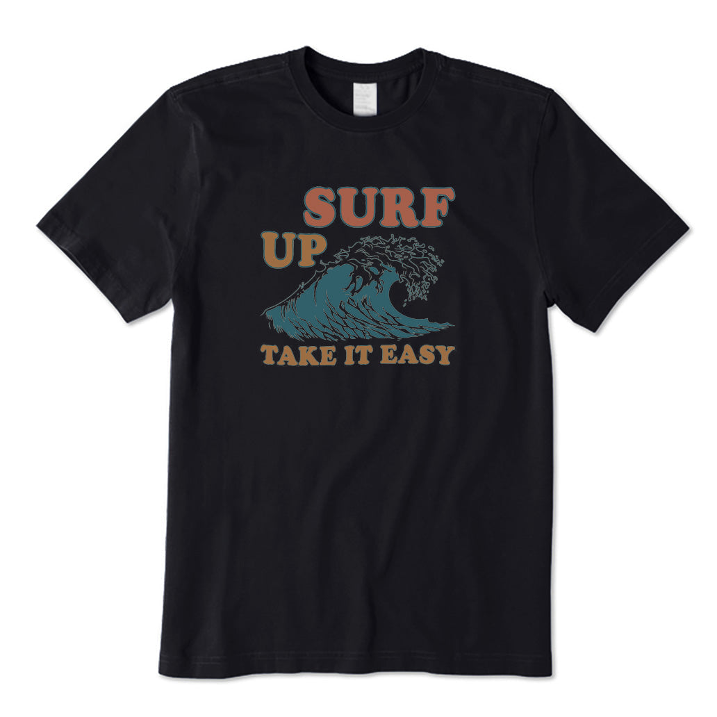 Surf Up Take It Easy T-Shirt