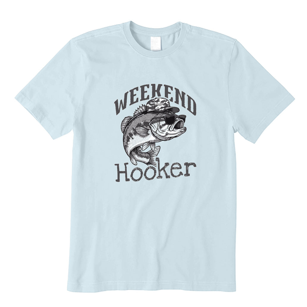 Weekend Hooker T-Shirt