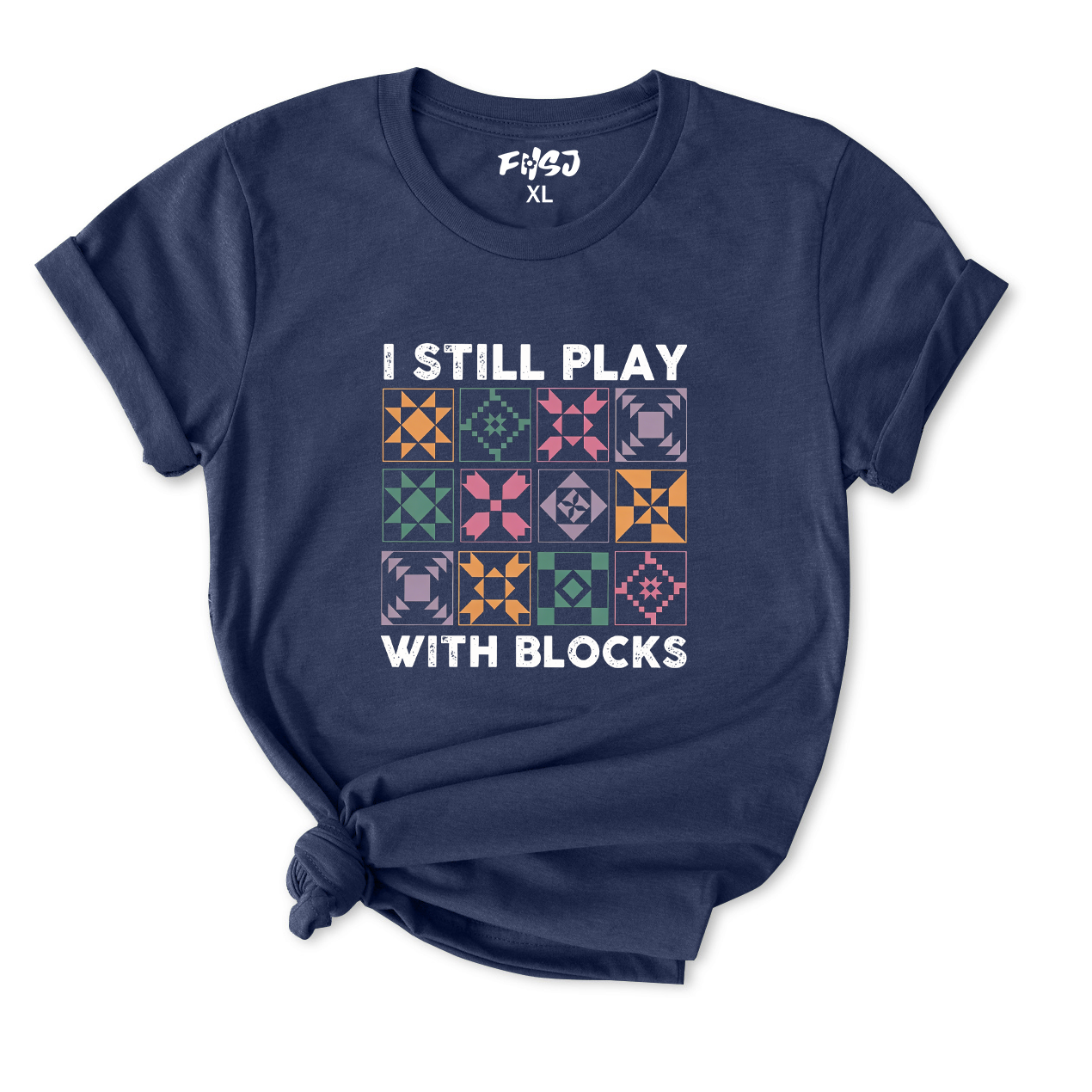 I Still Play With Blocks T-Shirt for Women