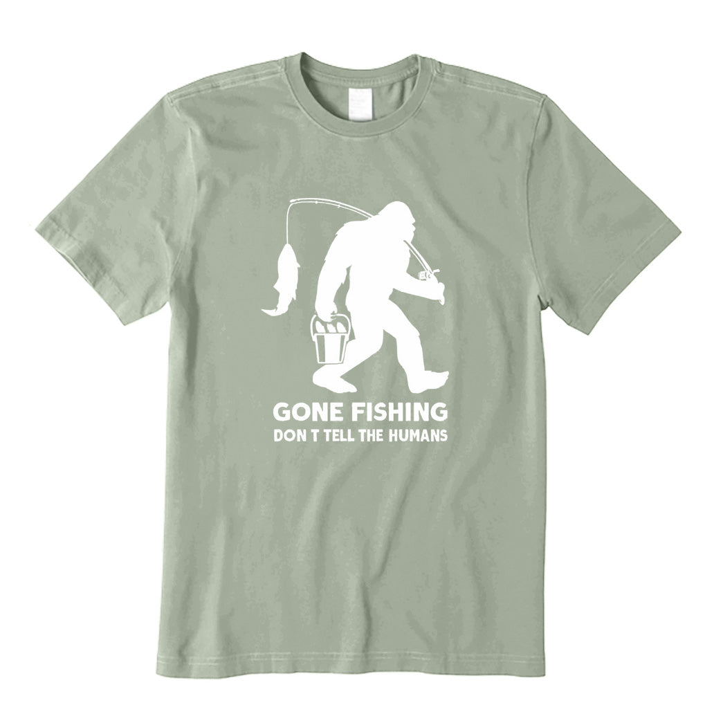 Gone Fishing Don’t Tell The Humans T-Shirt