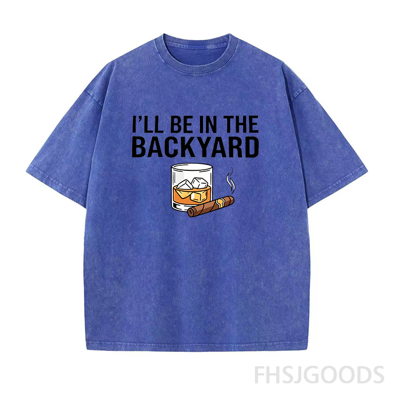 I'll Be In The Backyard With My Whiskey & Cigar BBQ Unisex Distressed T-Shirt