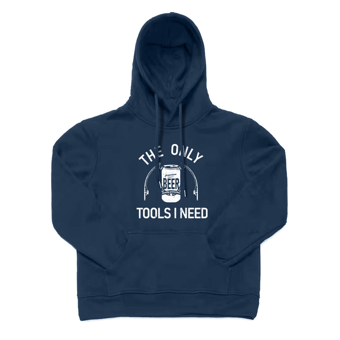 THE ONLY TOOLS I NEED Hoodie