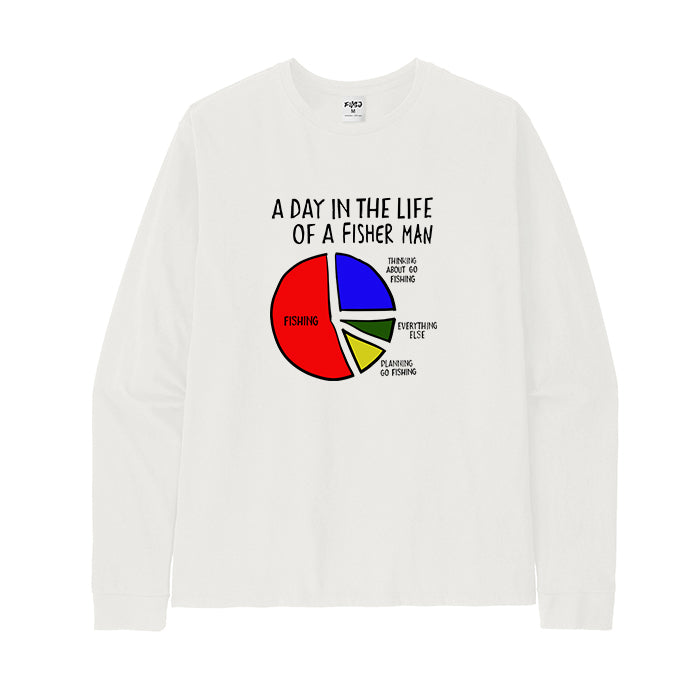 A Day In The Life Of A Fisher Man Long Sleeve T-Shirt