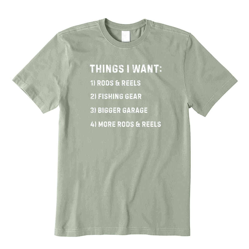 Things I Want T-Shirt
