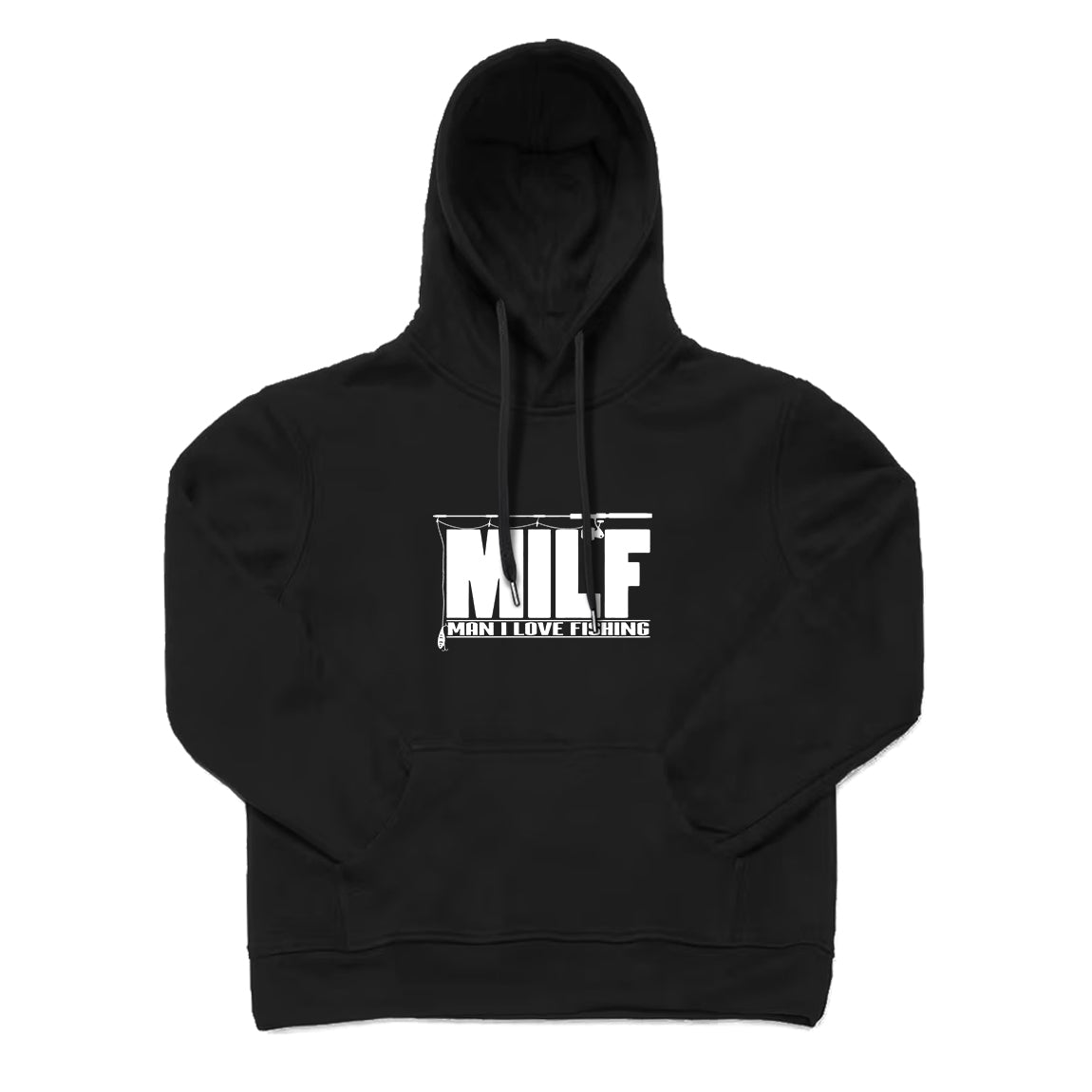 MILF MAN I LOVE FISHING Hoodie