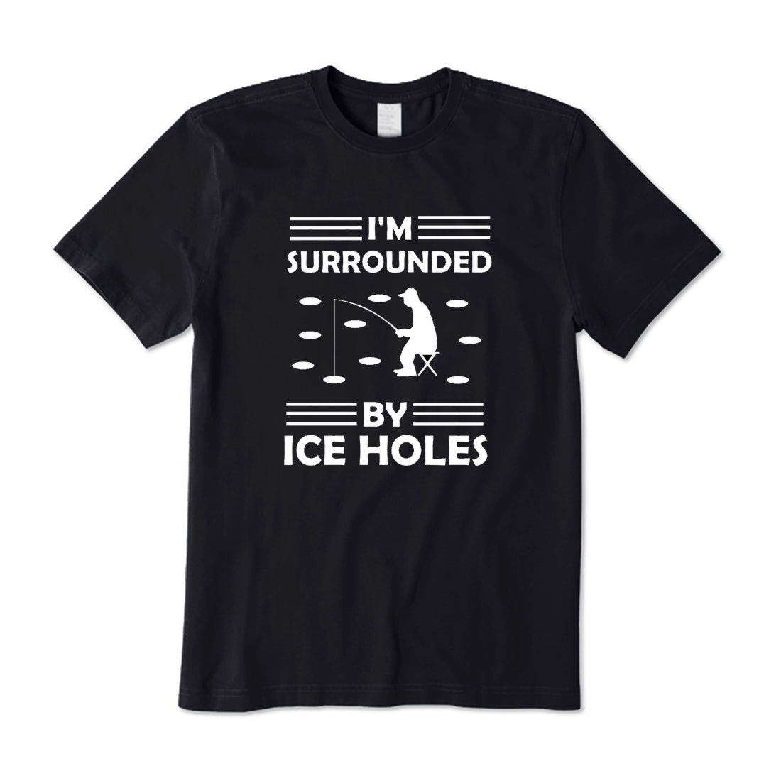 I'm Surrounded By Ice Holes T-Shirt