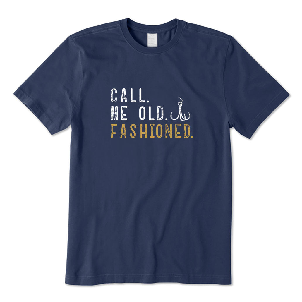 Call Me Old Fashioned T-Shirt