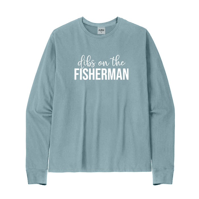 Dibs on The Fisherman Long Sleeve T-shirt