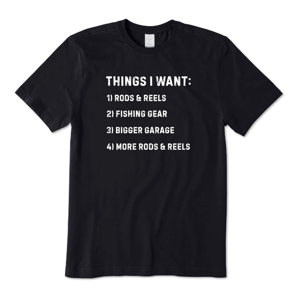 Things I Want T-Shirt