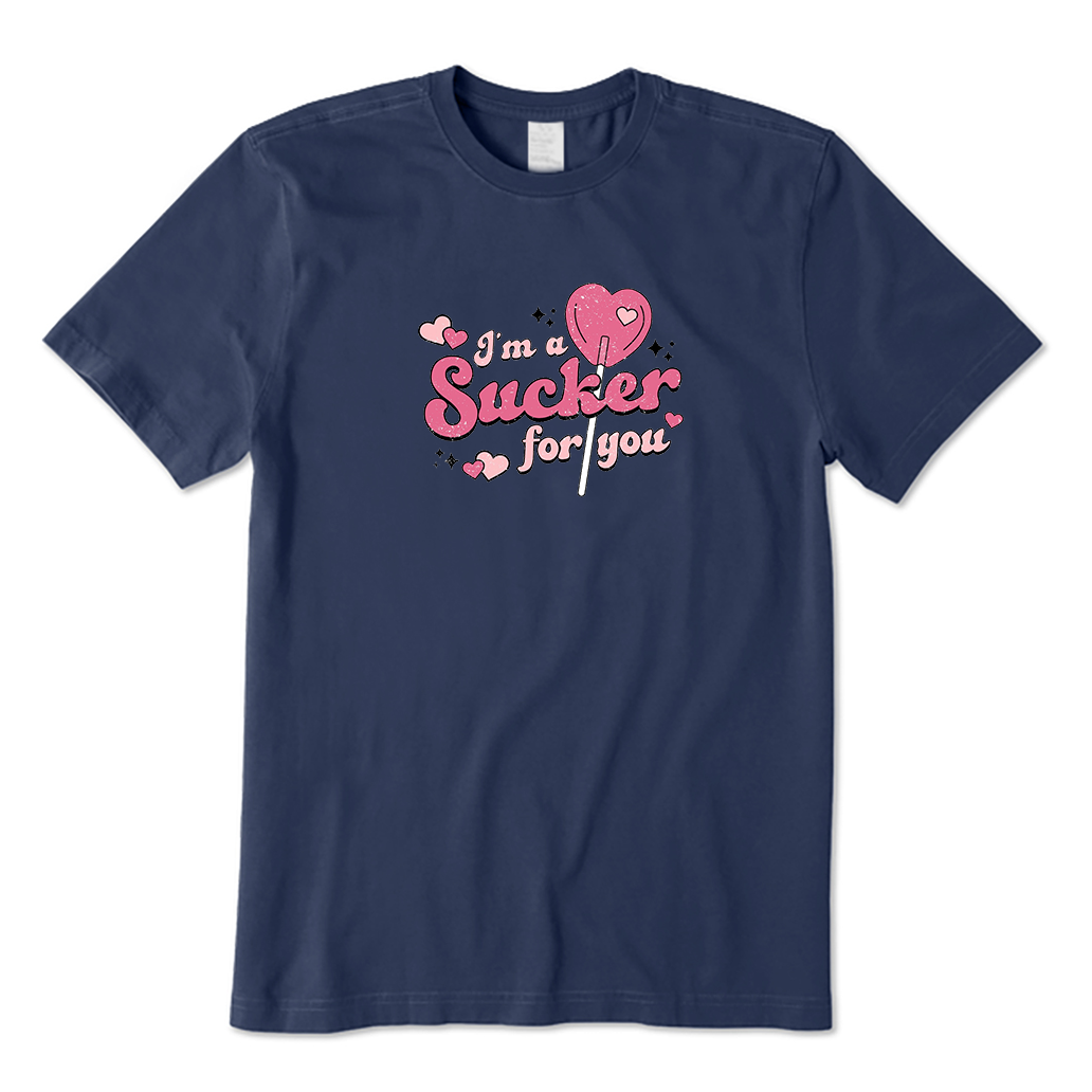 Sucker For You Valentine's Day T-Shirt