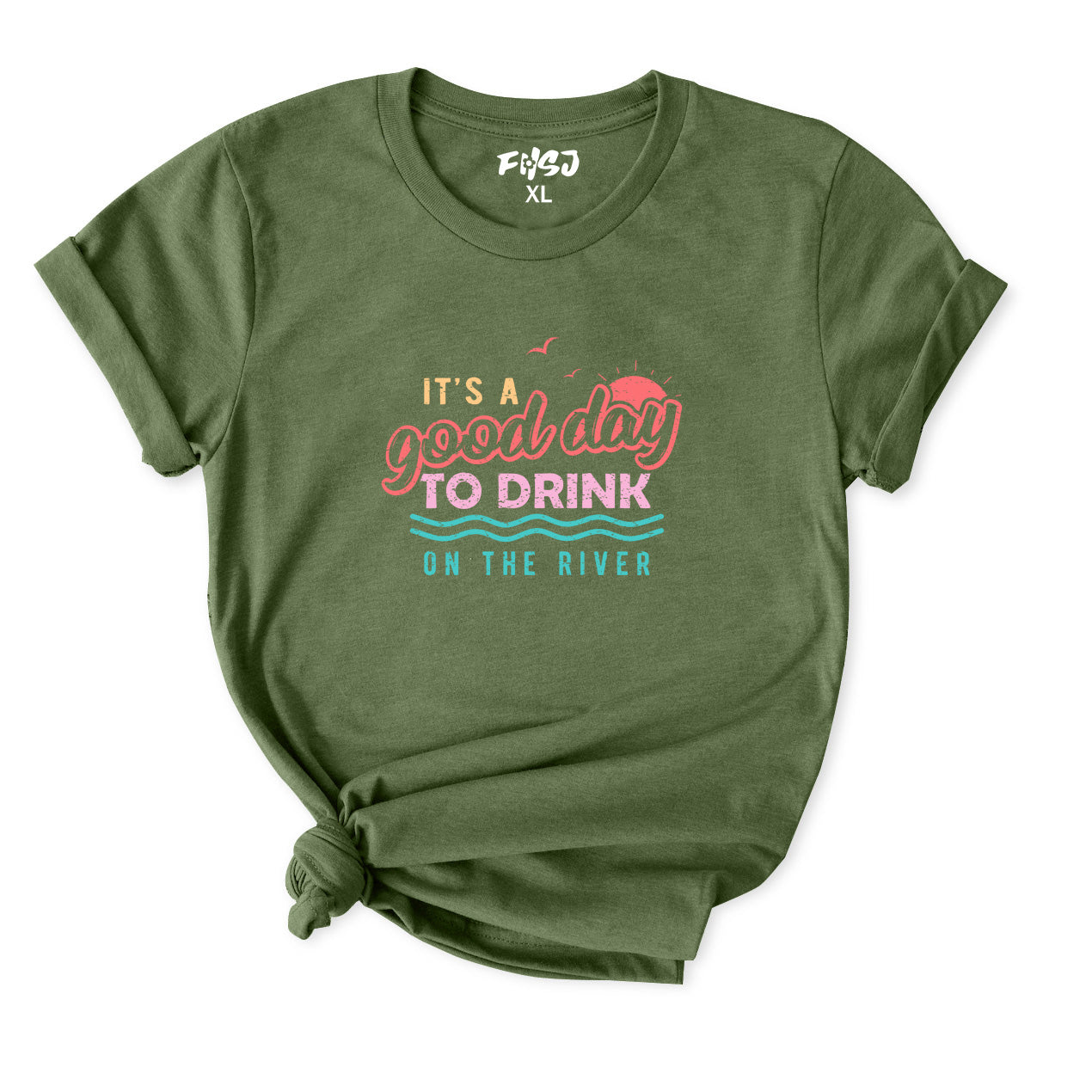 It's A Good Day To Drink on The River T-Shirt for Women