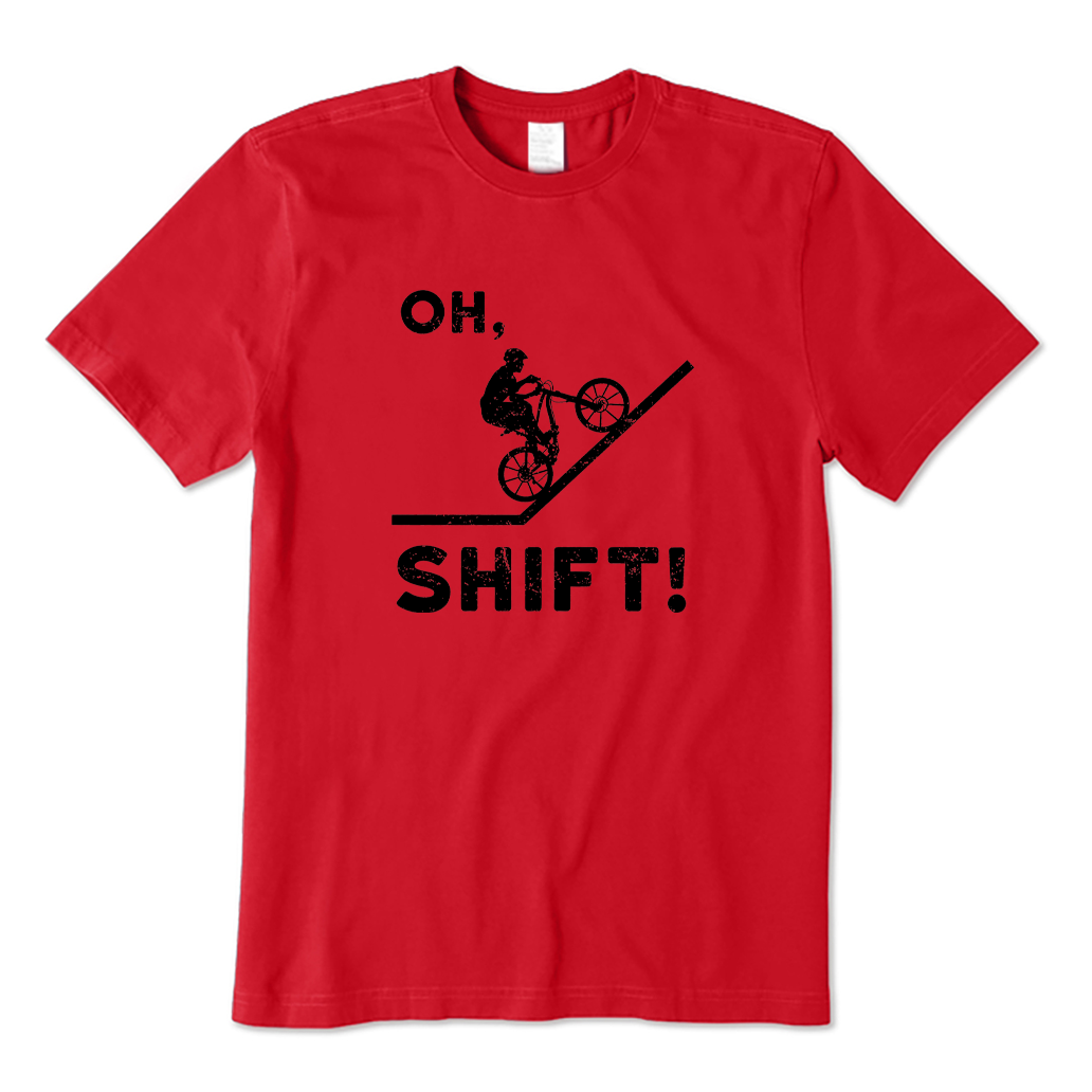 Oh Shift Funny Mountain Biking T-shirt