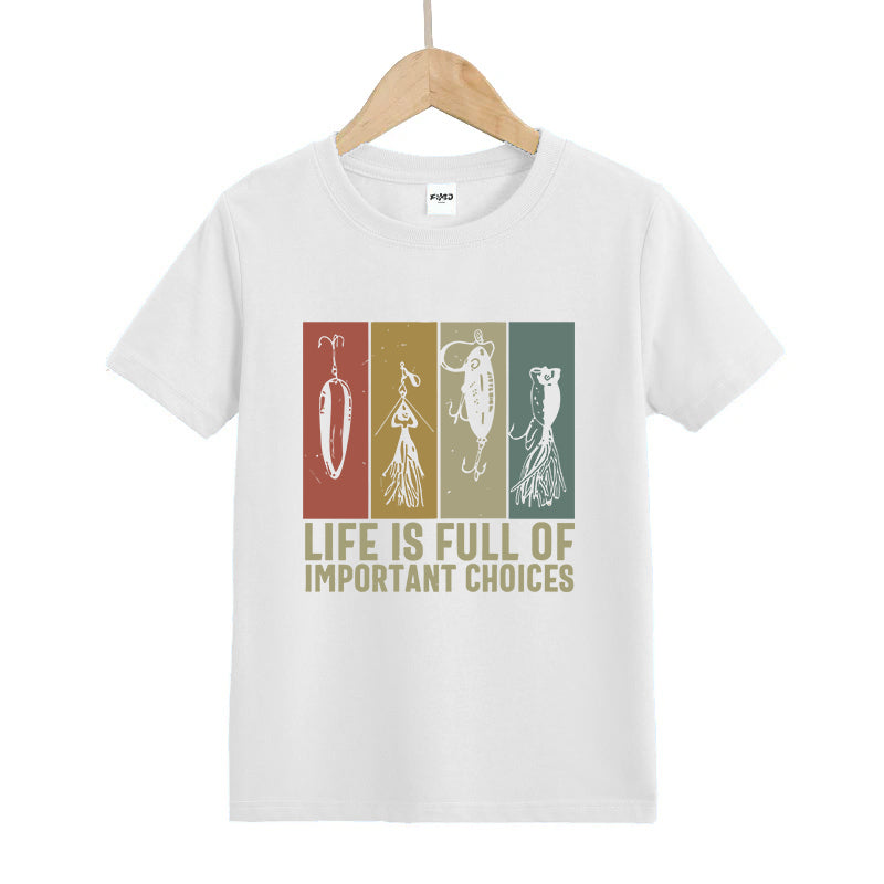 Life Is Full Of Important Choices Kids T-Shirt