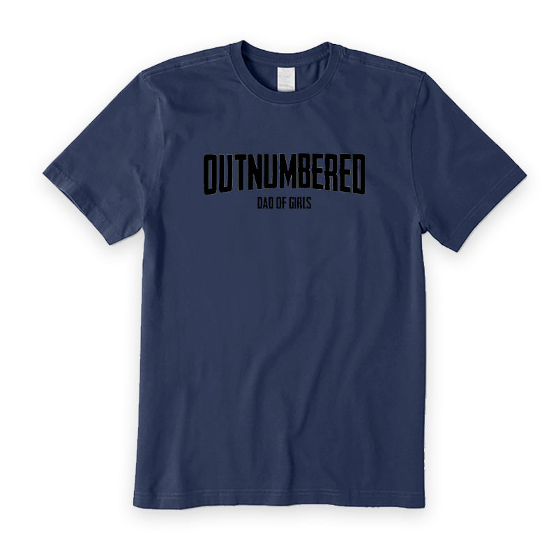 Outnumbered Dad of Girls T-Shirt