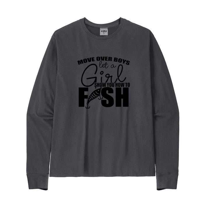 Let Girl Show You How to Fish Long Sleeve T-shirt