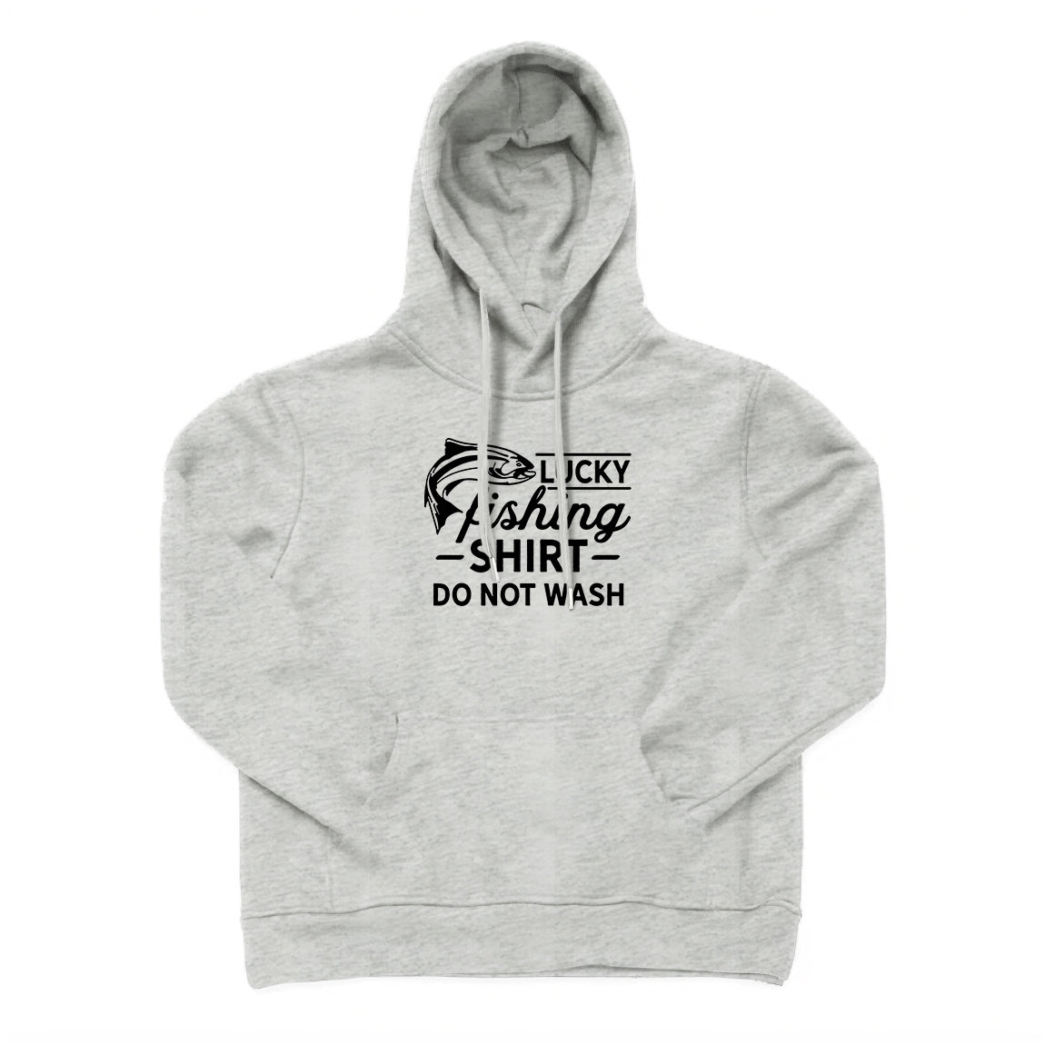 Lucky Fishing Shirt Do Not Wash Hoodie