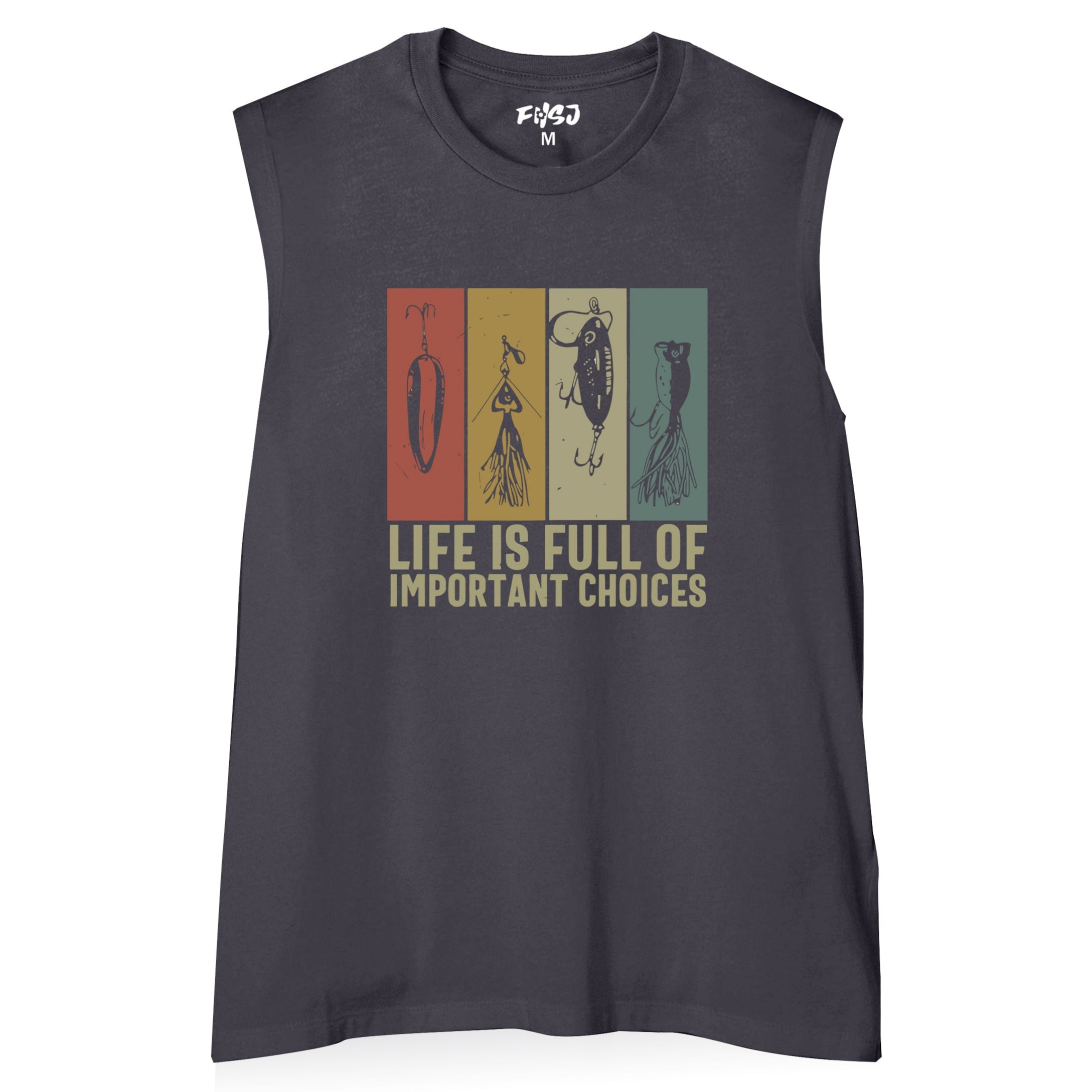Women LIFE IS FULL OF IMPORTANT CHOICES Tank Top