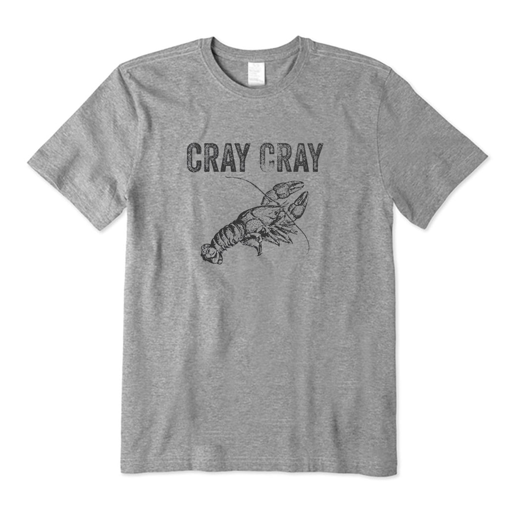 Cray Cray T-Shirt