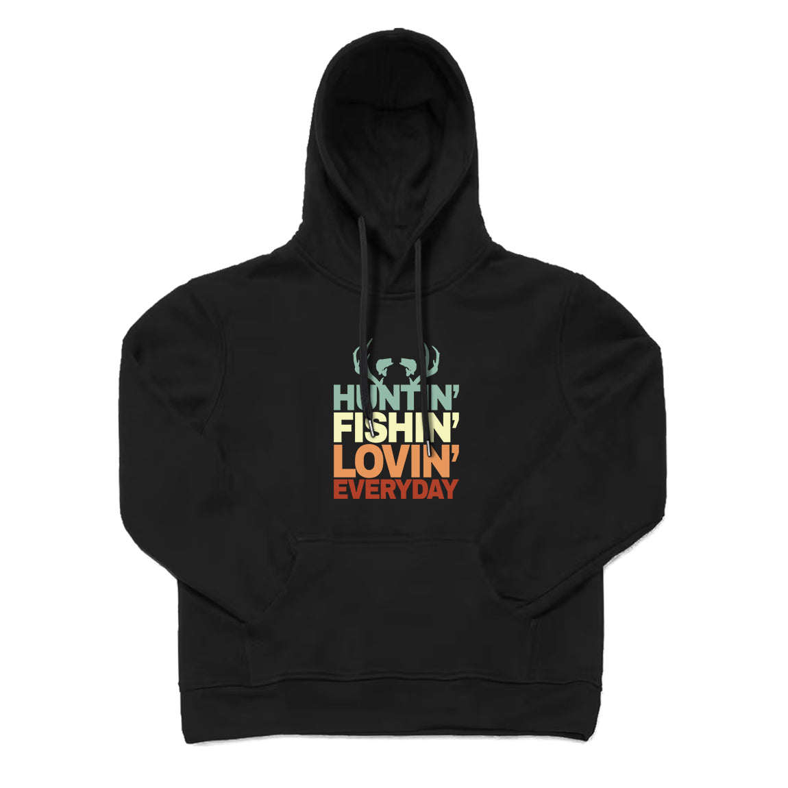 Hunting Fishing Loving Everyday Hoodie
