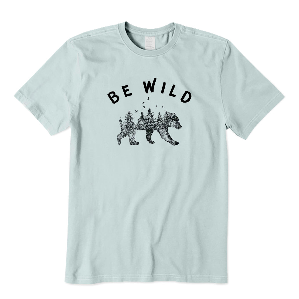 Be Wild T-Shirt