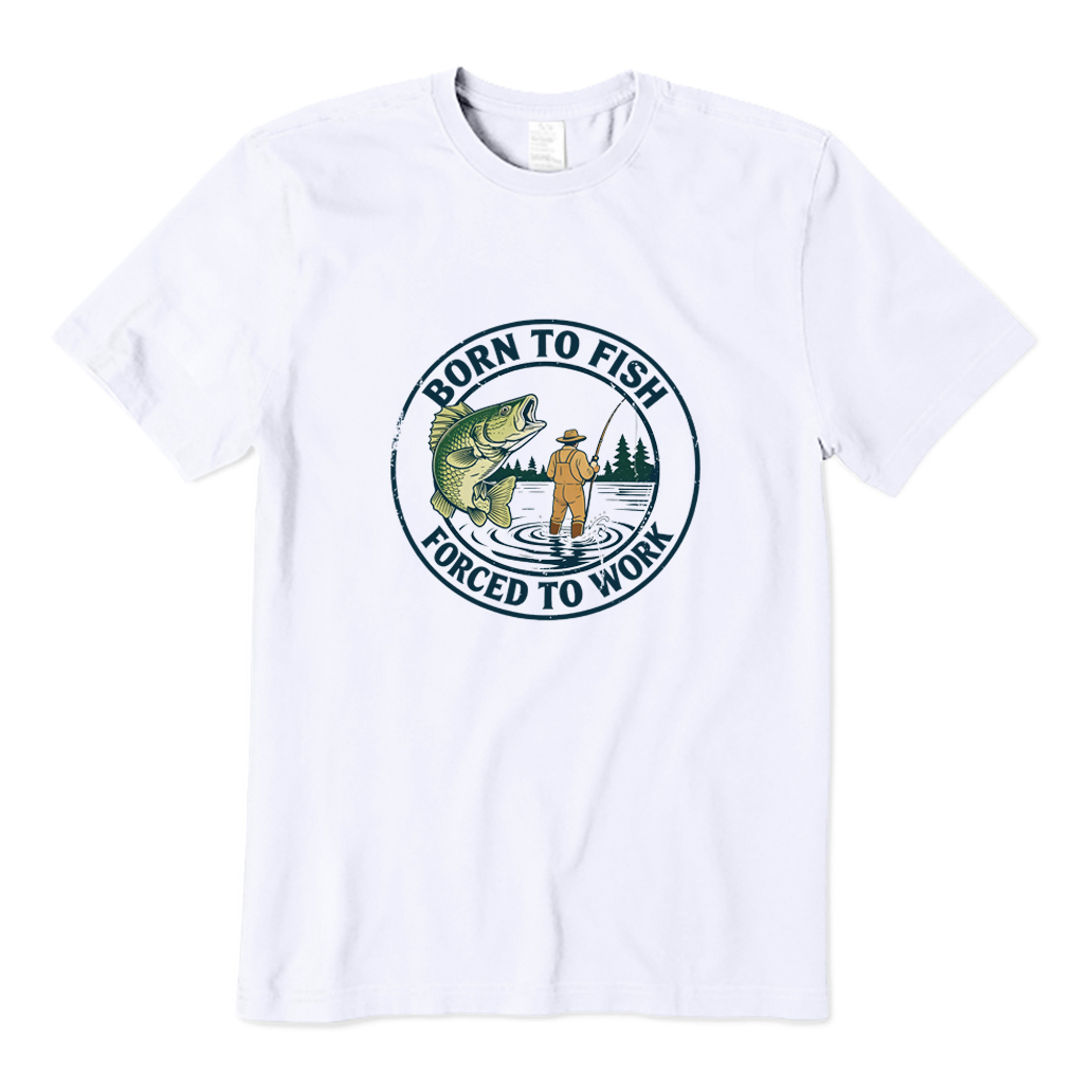 Born To Fish Forced To Work T-shirt