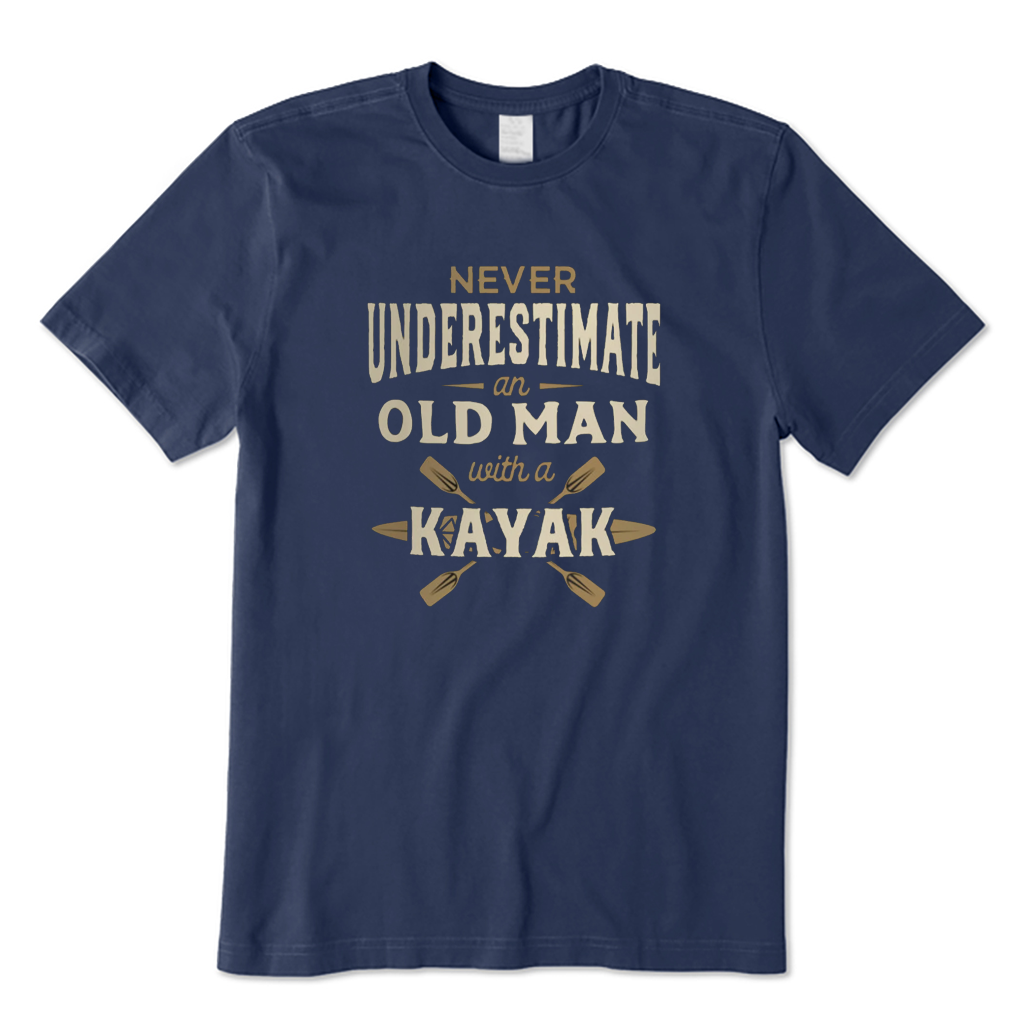 Never Underestimate An Old Man with A Kayak T-Shirt
