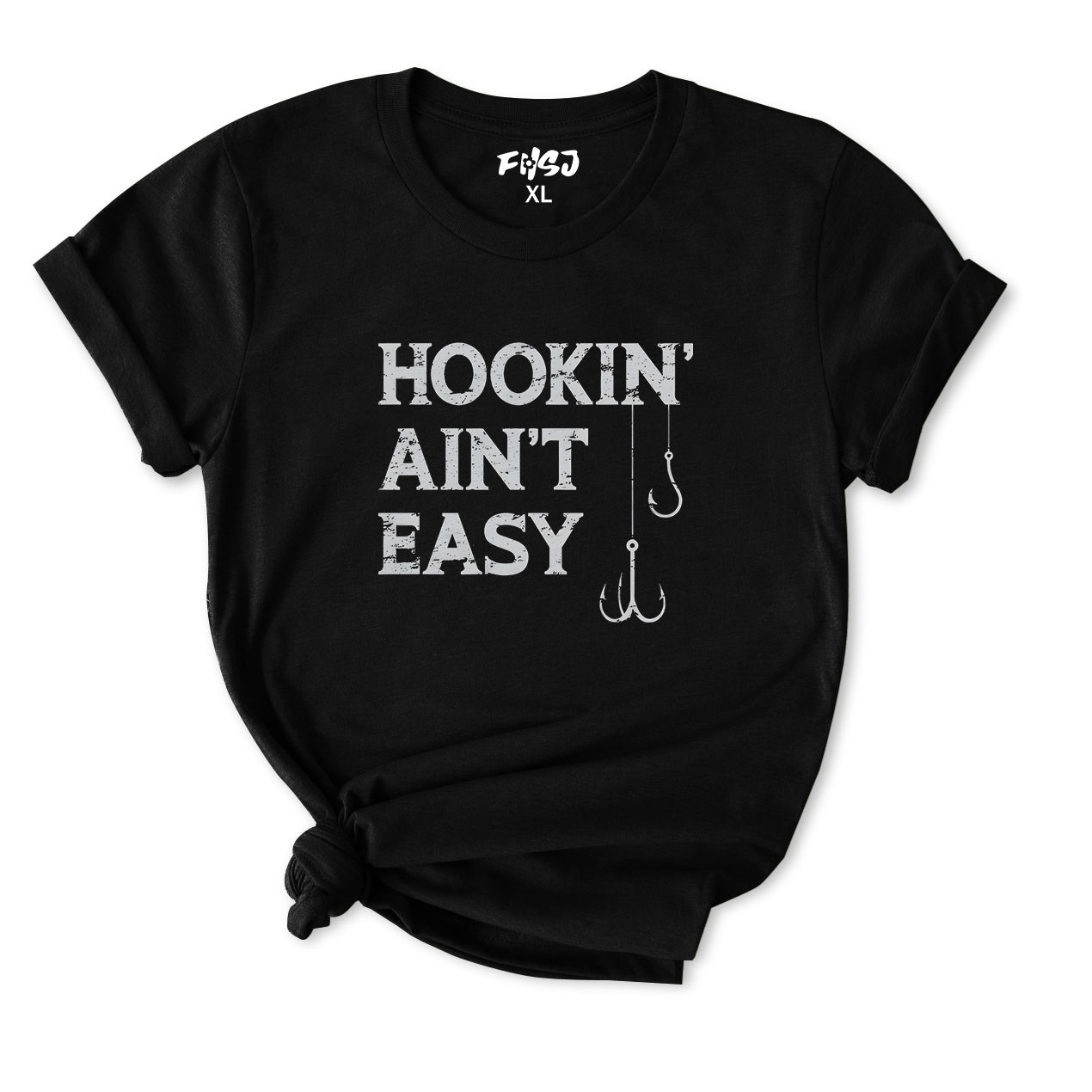 Hookin' Ain't Easy T-Shirt for Women