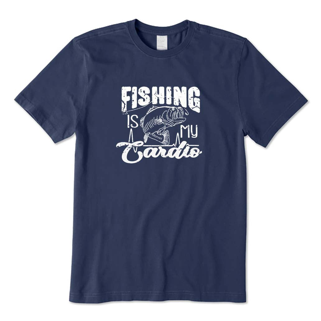 Fishing Is My Cardio T-Shirt