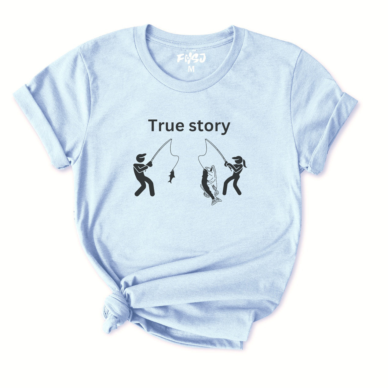 True story fishing T-Shirt for Women