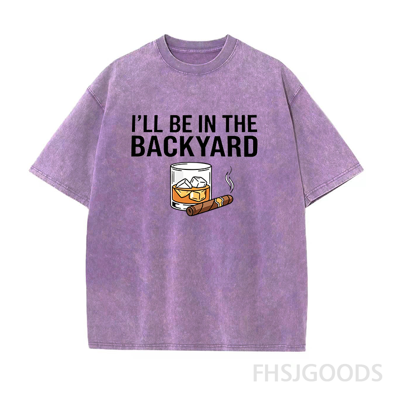 I'll Be In The Backyard With My Whiskey & Cigar BBQ Unisex Distressed T-Shirt