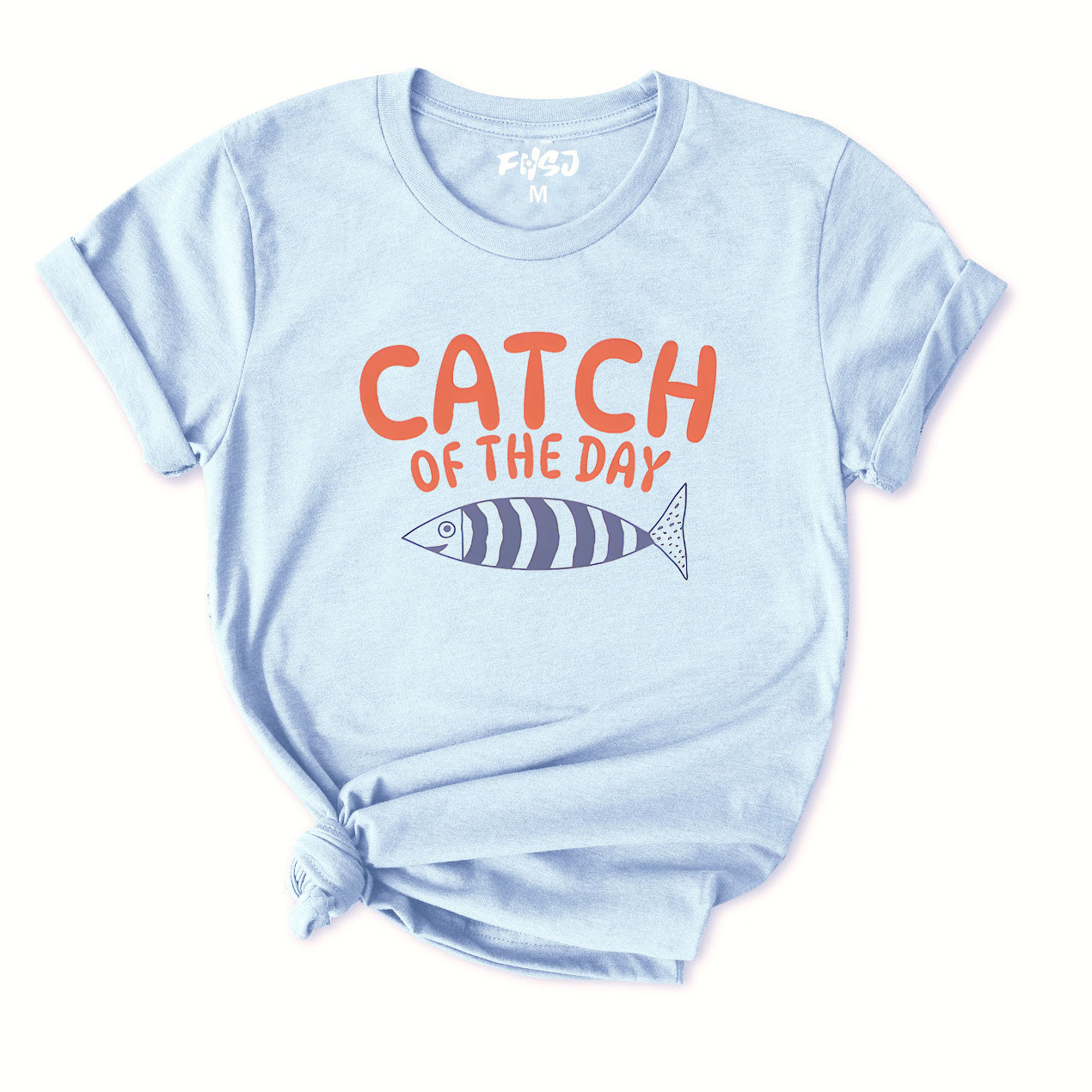 Catch of the Day T-Shirt for Women