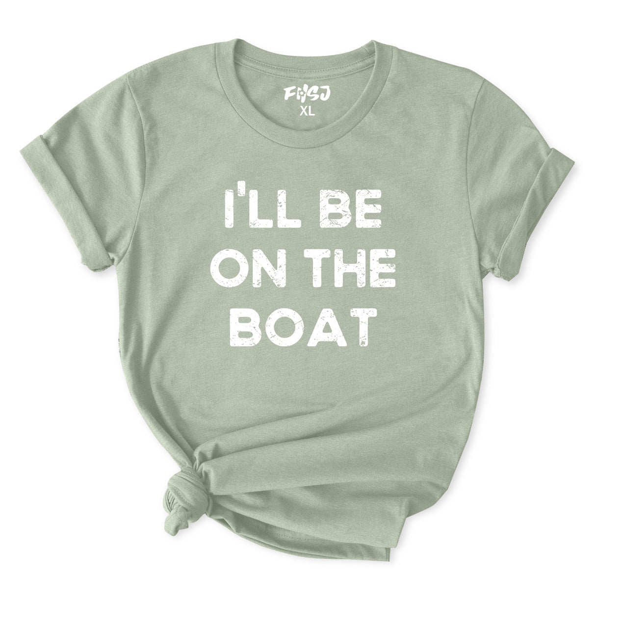I'll Be On The Boat T-Shirt for women