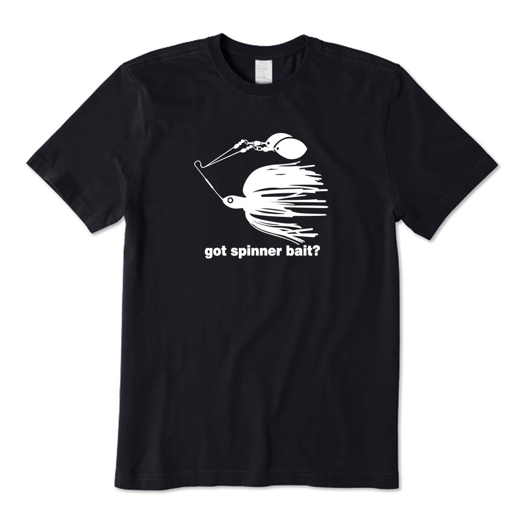 Got Spinner Bait? T-Shirt