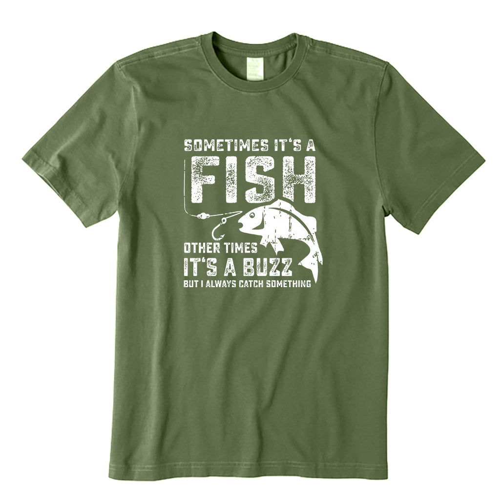 But I Always Catch Something T-Shirt