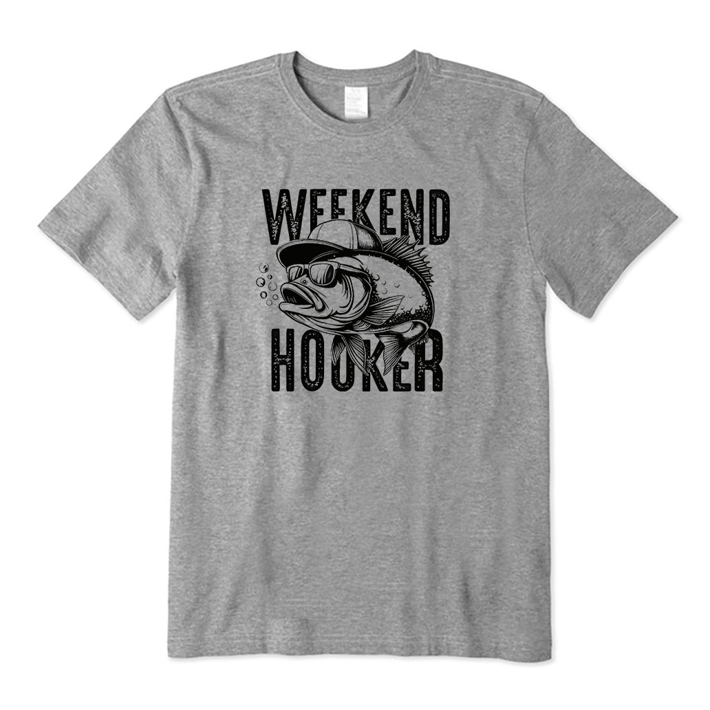 Weekend Hooker Fishing T-Shirt