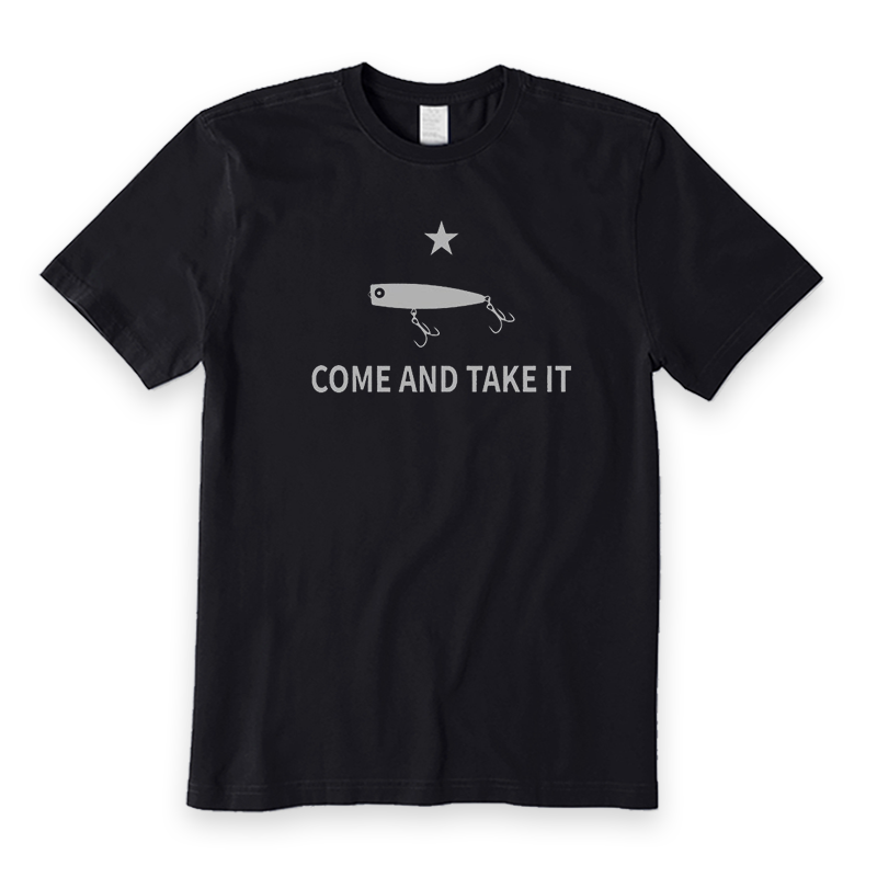 Come And Take It Fishing Lure T-Shirt