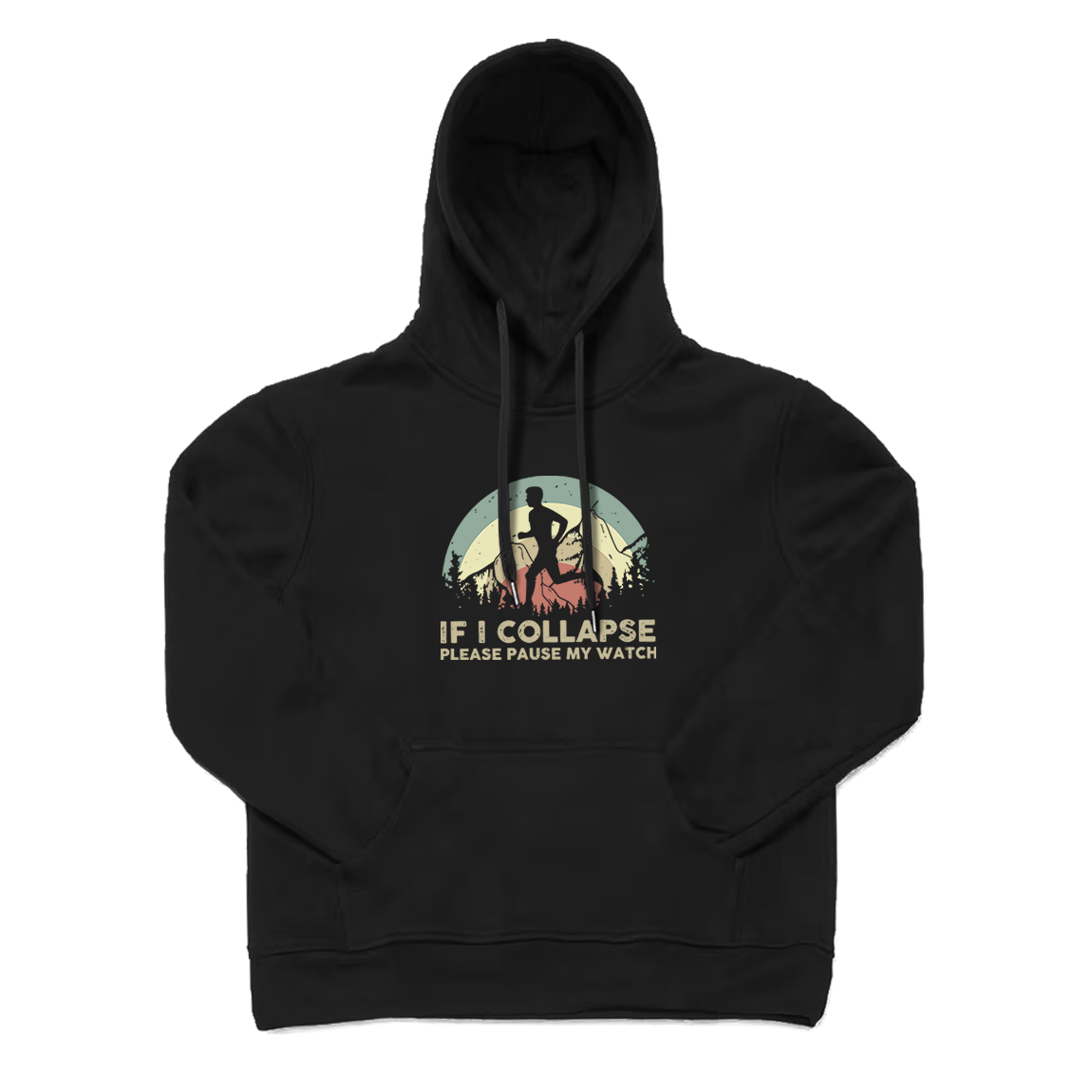 If I Collapse Please Pause My Watch Hoodie