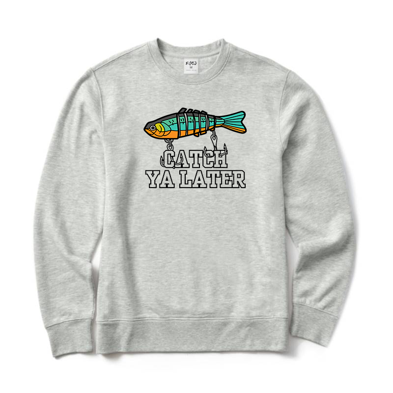 Catch You Later Crewneck Sweatshirt