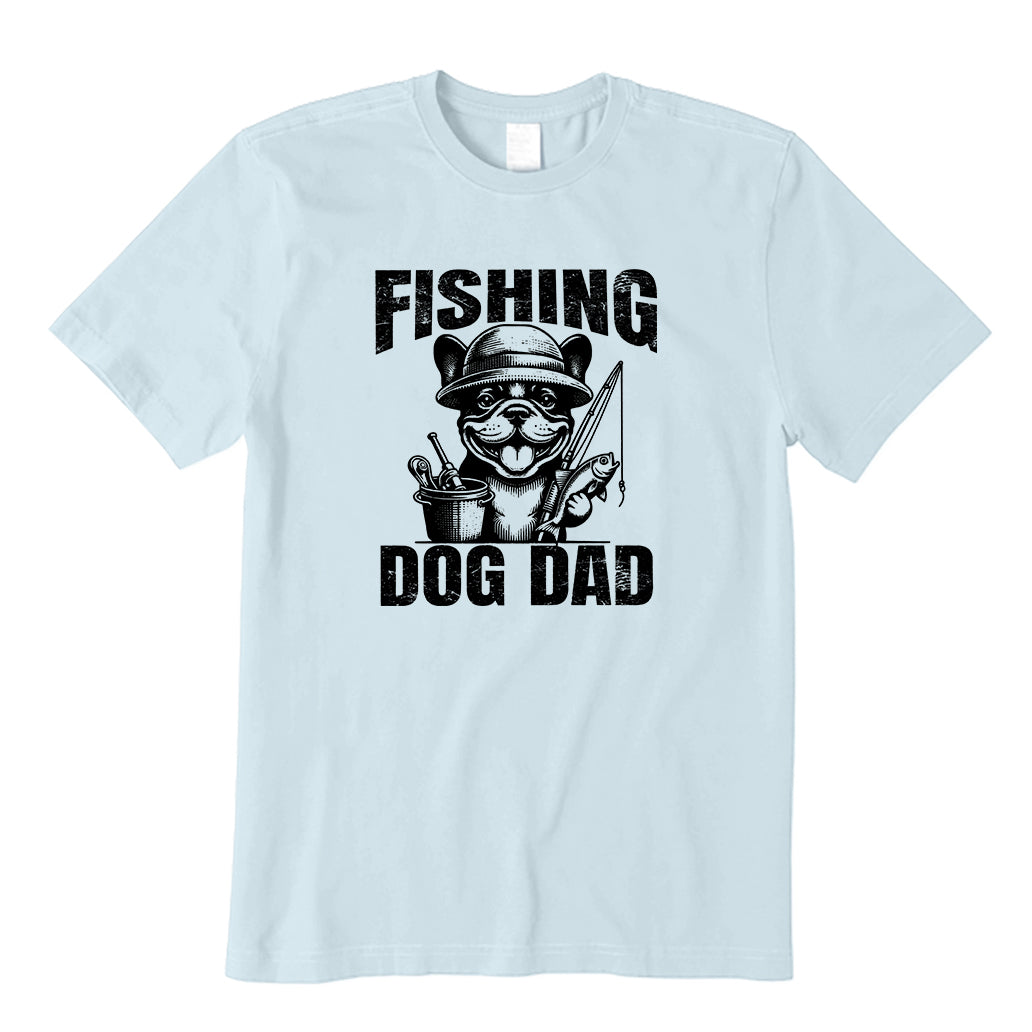 Fishing Bulldog Dog Dad T-Shirt
