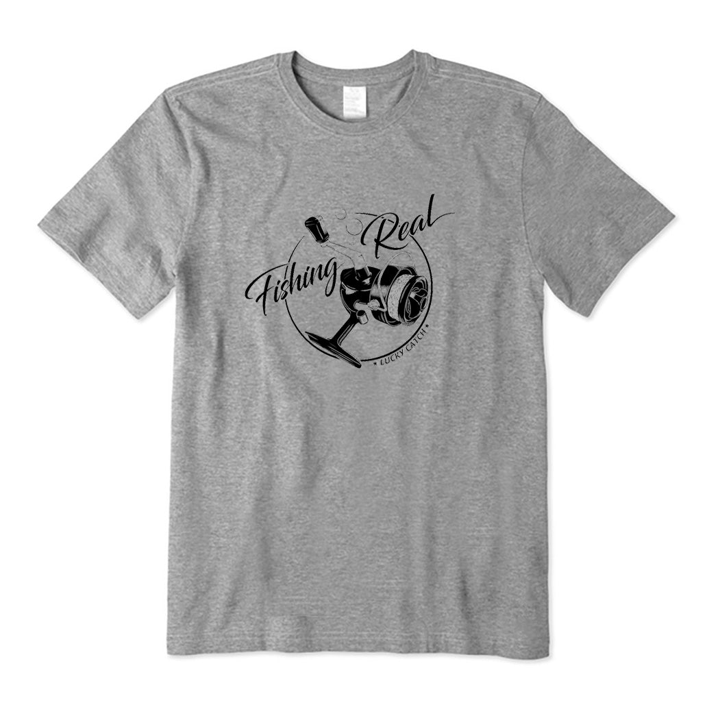 Fishing Real T-Shirt