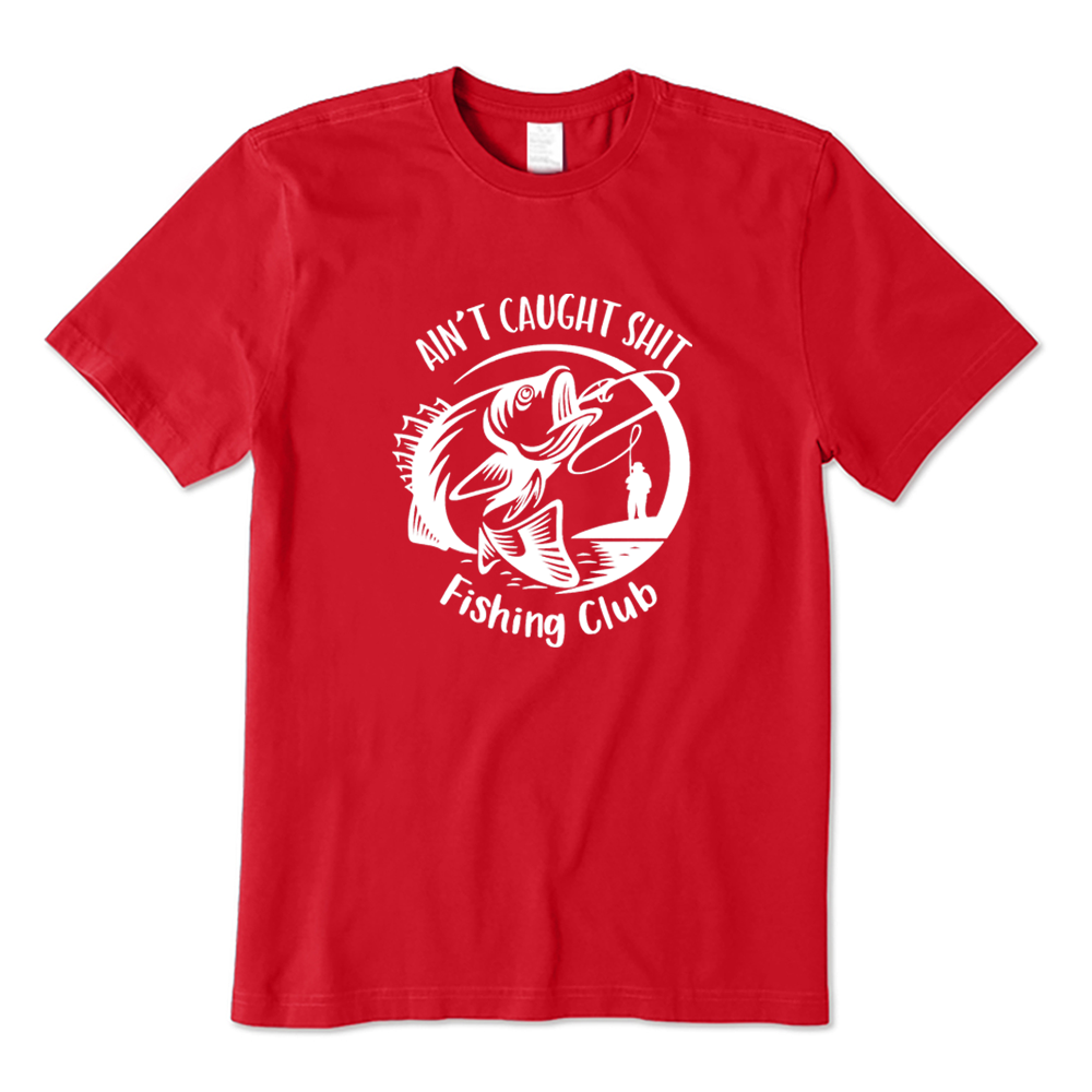 Ain't Caught Shit Fishing Club Funny Bass Fisherman T-shirt
