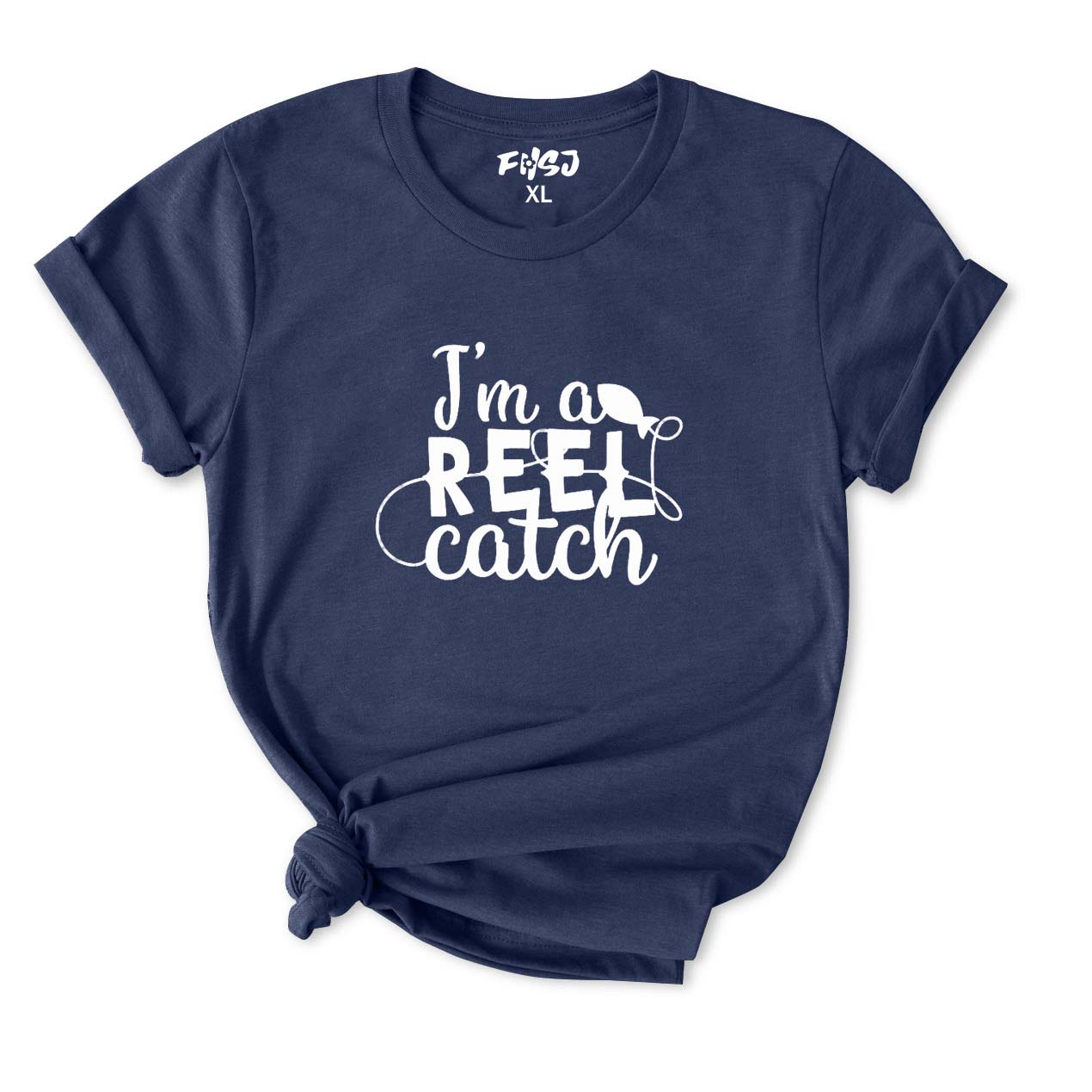 I'm A Reel Catch T-Shirt for Women