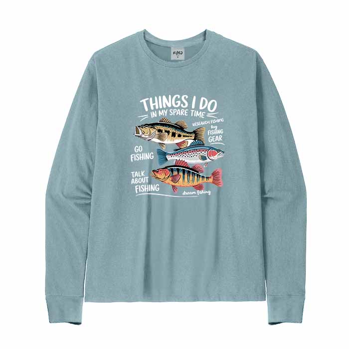 Fishing Things I Do In My Spare Time Long Sleeve T-Shirt