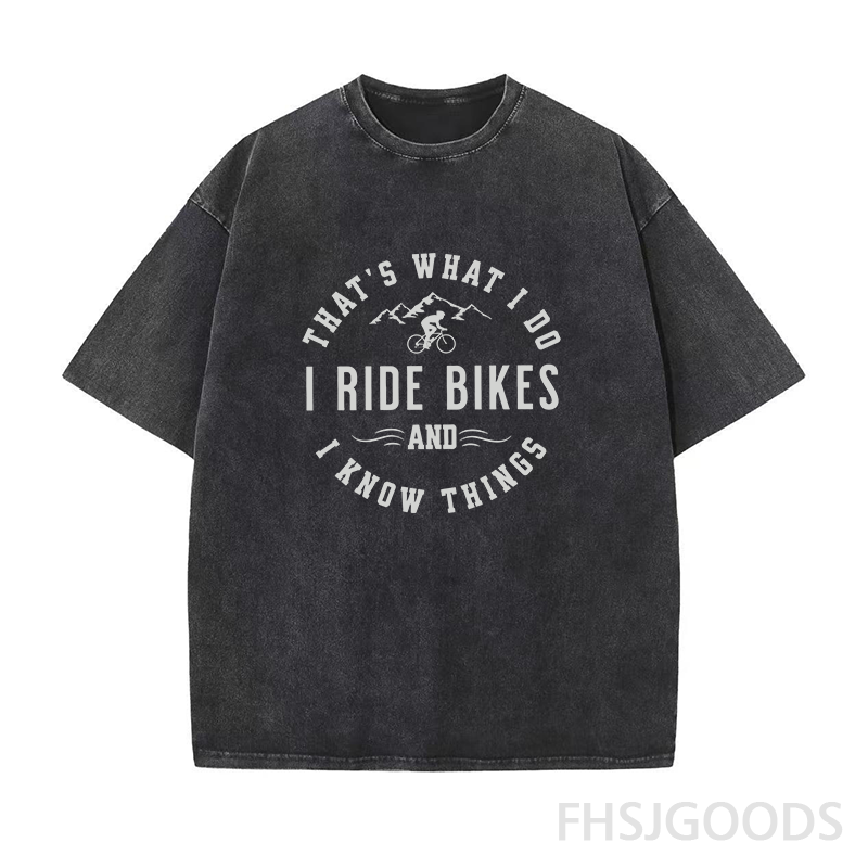 That's What I Do I Ride Bikes and Know Things Unisex Distressed T-Shirt