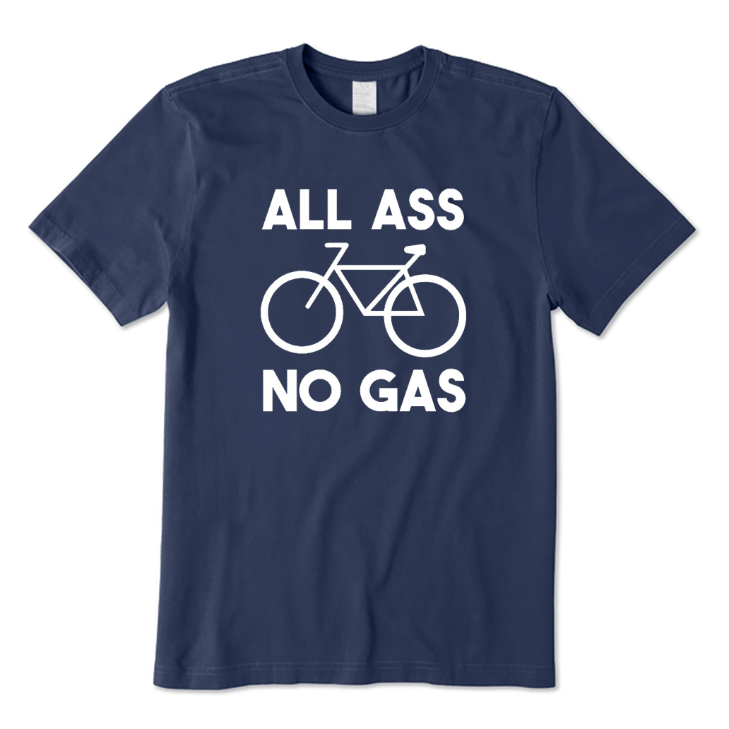 All Ass No Gas T-Shirt