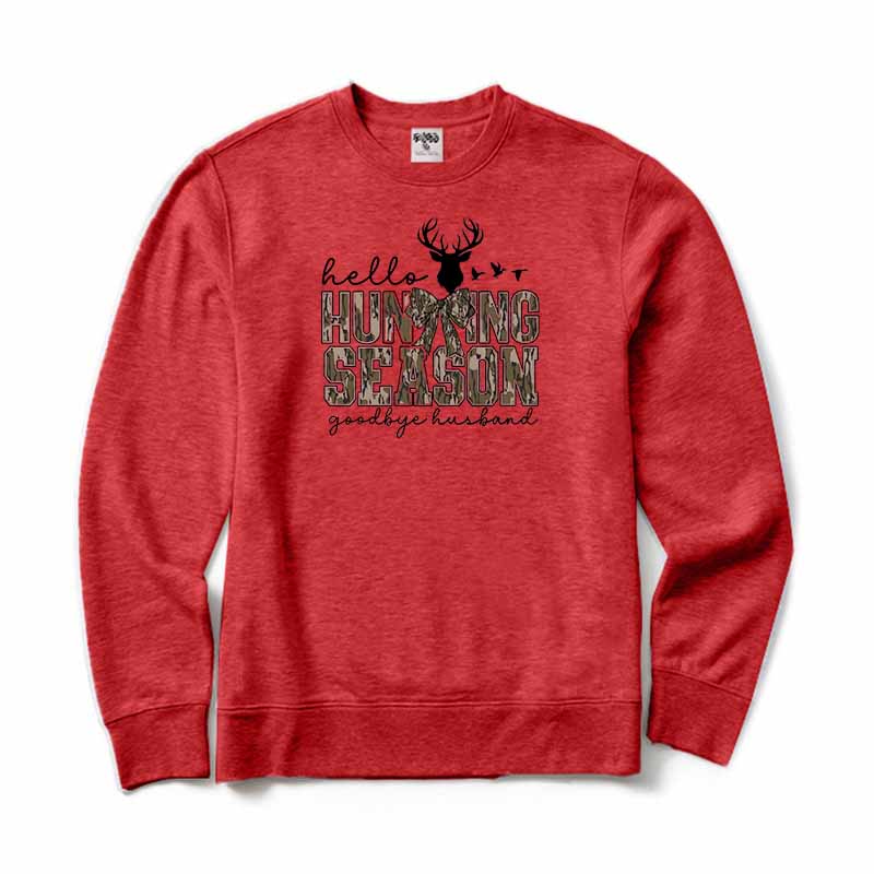 Hello Hunting Season Goodbye Husband Crewneck Sweatshirt