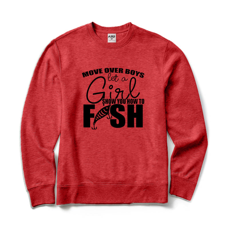 Let Girl Show You How to Fish Crewneck Sweatshirt